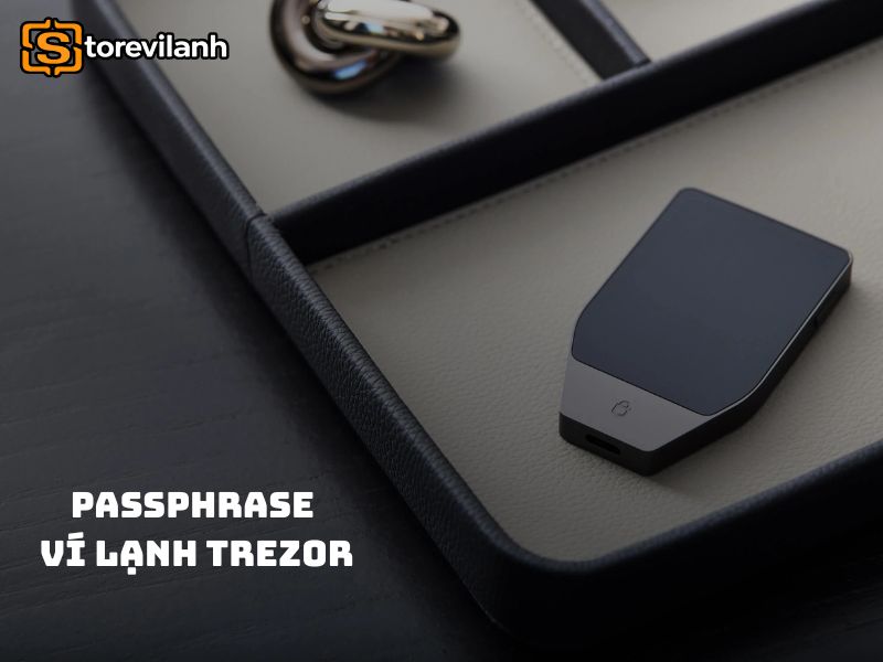 Passphrase trên ví lạnh Trezor là gì? Cách sử dụng an toàn