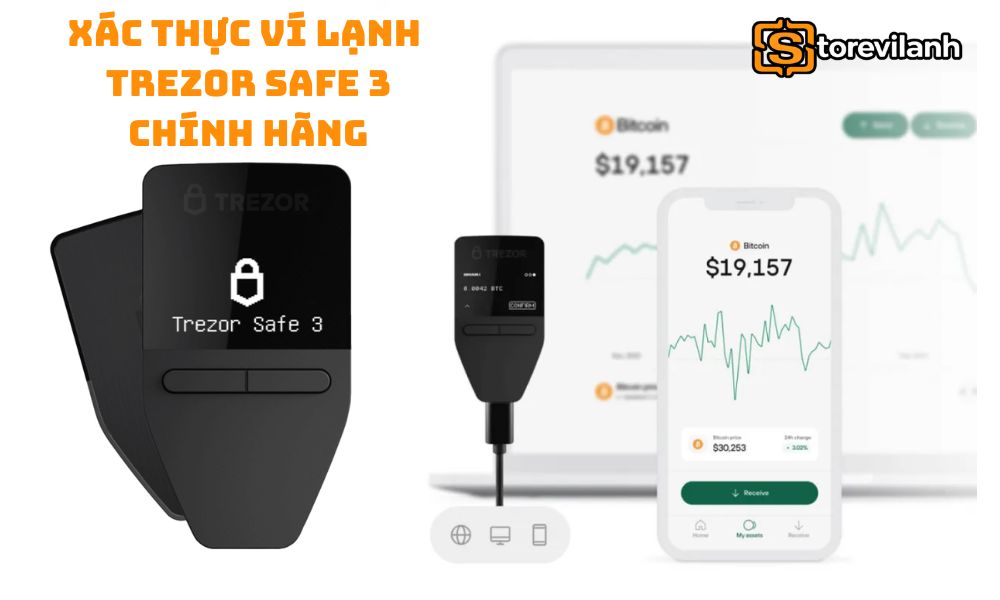 Xác thực ví lạnh Trezor Safe 3 chính hãng nhanh chóng