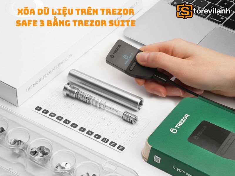 Hướng dẫn xóa dữ liệu trên Trezor Safe 3 bằng Trezor Suite