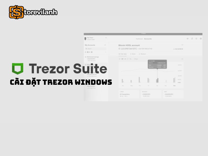 Cài đặt Trezor Suite trên Windows an toàn, nhanh chóng