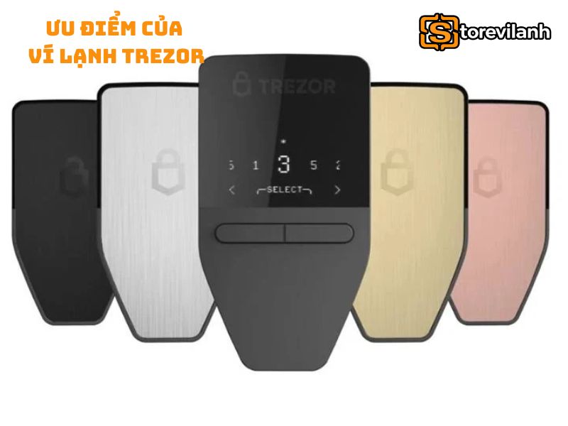 Top 6 ưu điểm của ví lạnh Trezor tạo vị thế hàng đầu về bảo mật