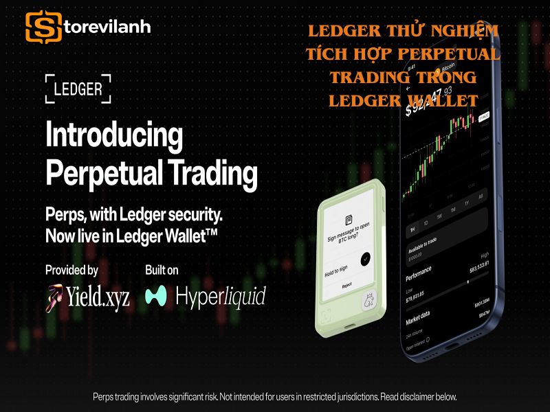 Ledger thử nghiệm tích hợp Perpetual Trading trong Ledger Wallet