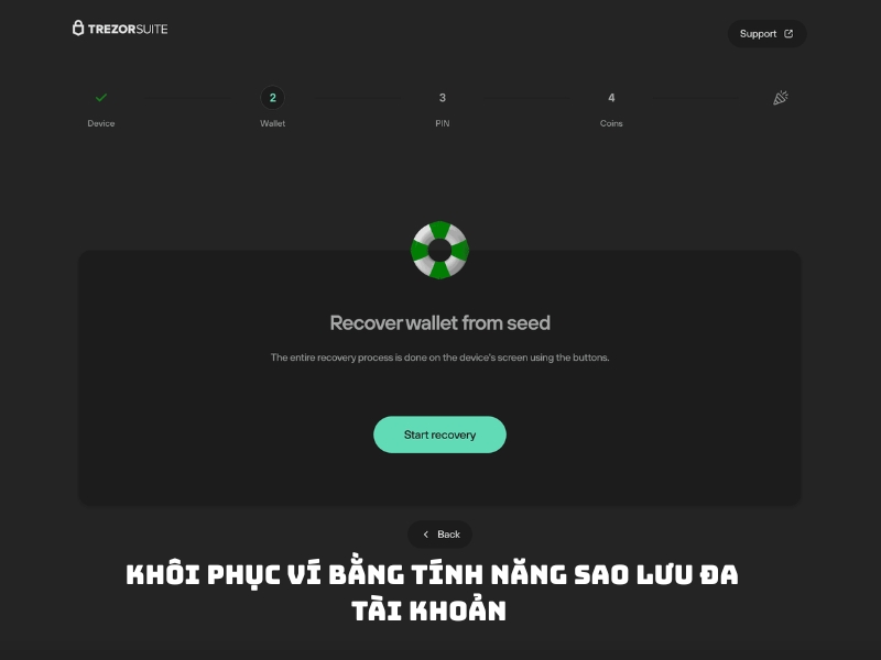 Khôi phục ví bằng tính năng sao lưu đa tài khoản (Multi-share Backup)