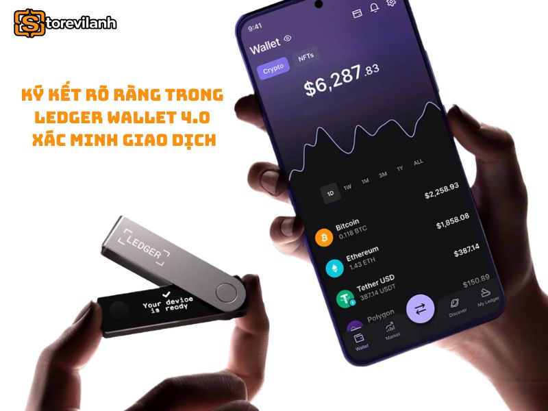 Ký kết rõ ràng trong Ledger Wallet 4.0, xác minh giao dịch
